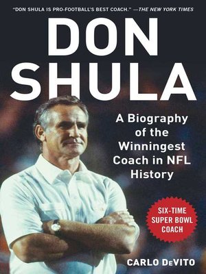 cover image of Don Shula: a Biography of the Winningest Coach in NFL History